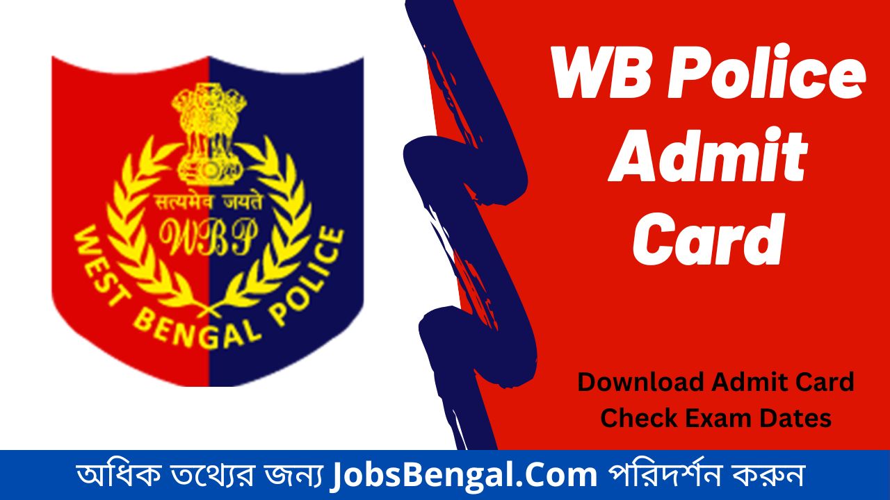 WB Police Admit Card 2024 – Download WBPRB Admit Card