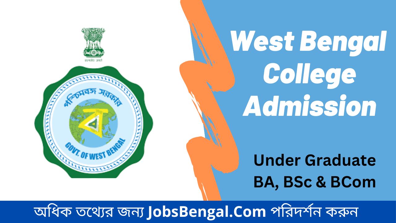 WB College Admission 2024 – Apply For UG 1st Semester Admission